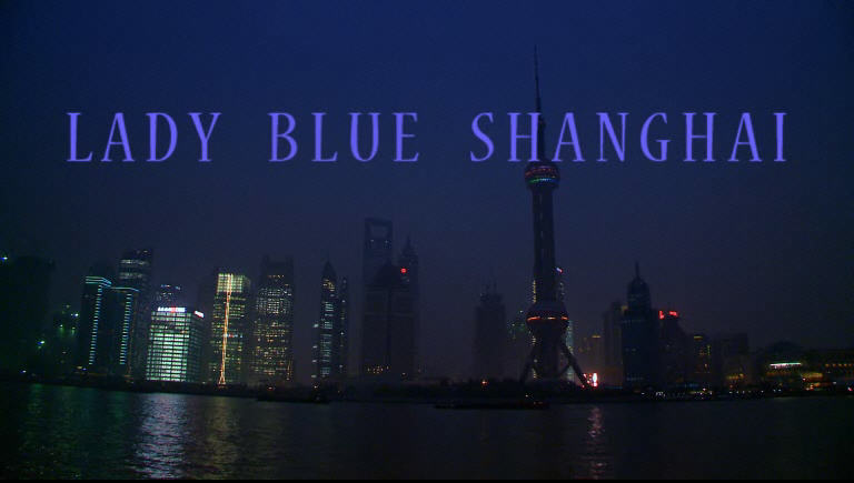 Lady Blue Shanghai